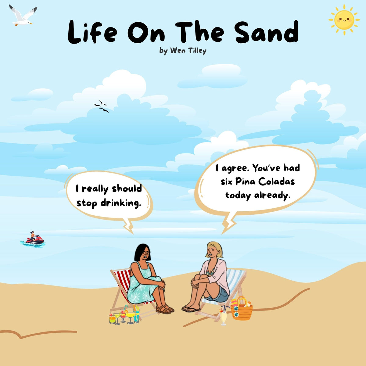 Life On The Sand  "Beach Drinking"