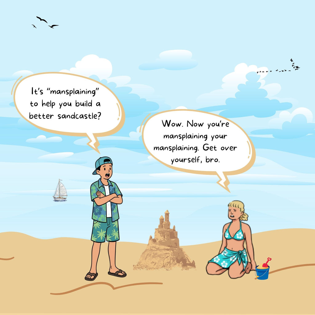 Life On The Sand  "Mansplaining"